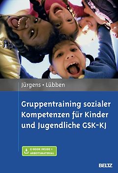 Gruppentraining sozialer Kompetenzen für Kinder und Jugendliche GSK-KJ