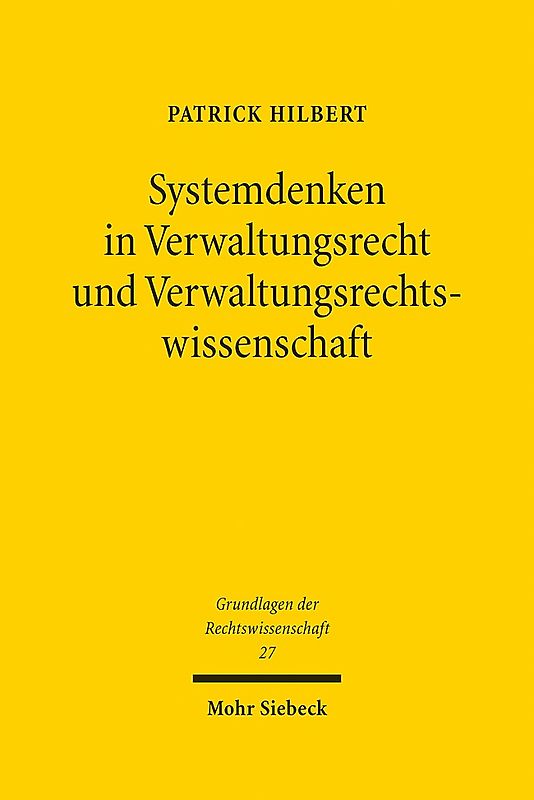 Systemdenken in Verwaltungsrecht und Verwaltungsrechtswissenschaft