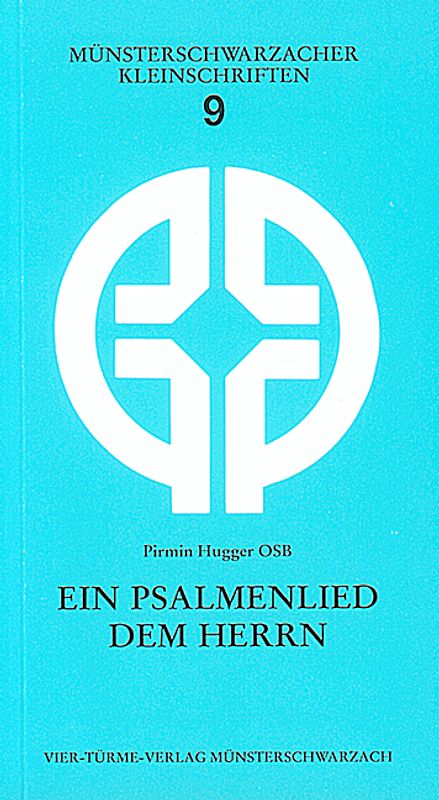 Ein Psalmenlied dem Herrn. Impulse zum christlichen Psalmengebet, Psalm 1-76