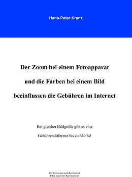 Der Zoom bei einem Fotoapparat und die Farben bei einem Bild beeinflussen die Gebühren im Internet