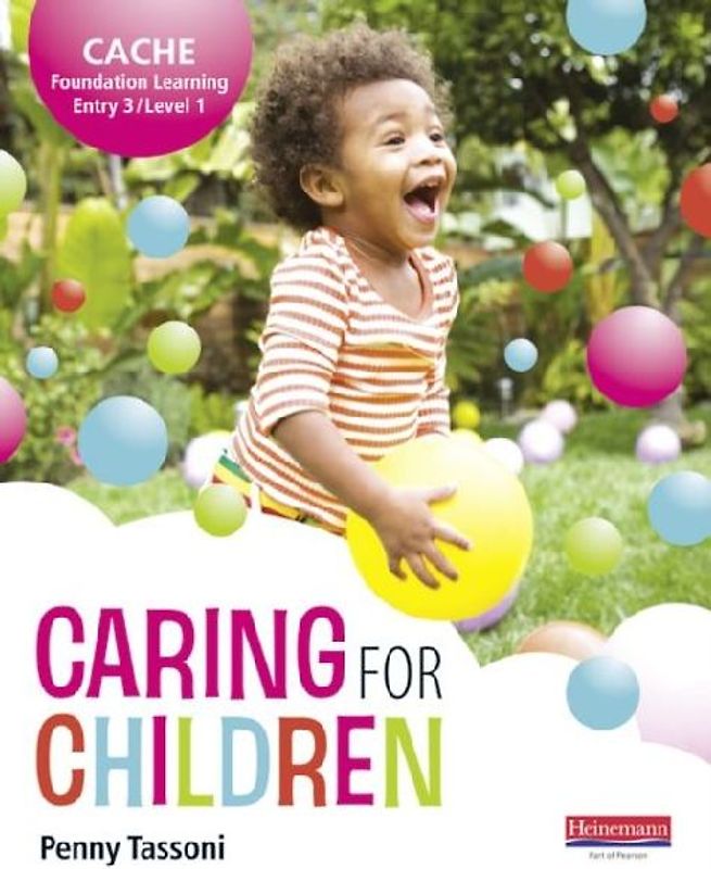 CACHE Entry Level 3/Level 1 Caring for Children Student Book