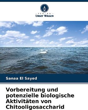Vorbereitung und potenzielle biologische Aktivitäten von Chitooligosaccharid