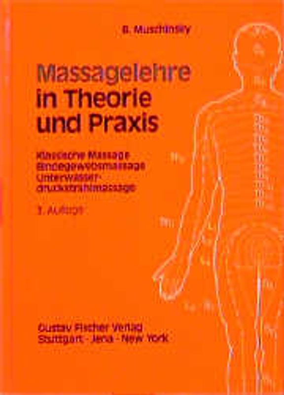 Massagelehre in Theorie und Praxis