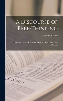 A Discourse of Free-Thinking