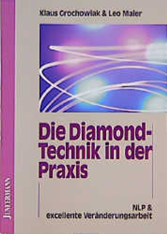 Die Diamond-Technik in der Praxis