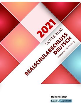 Sicher zum Realschulabschluss Deutsch Baden-Württemberg 2021
