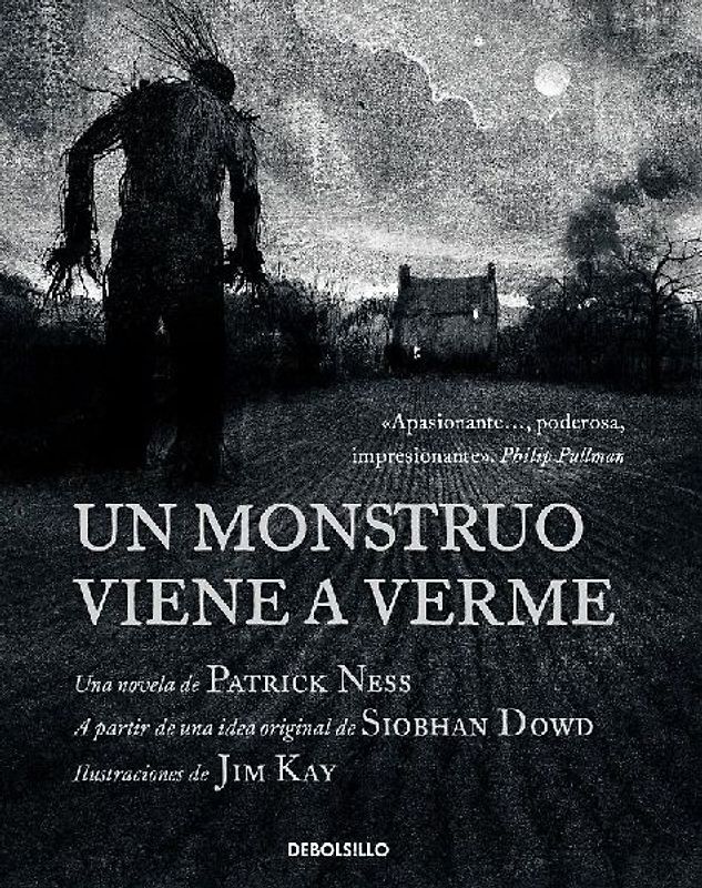 Un monstruo viene a verme : basada en una idea original de Siobhan Dowd