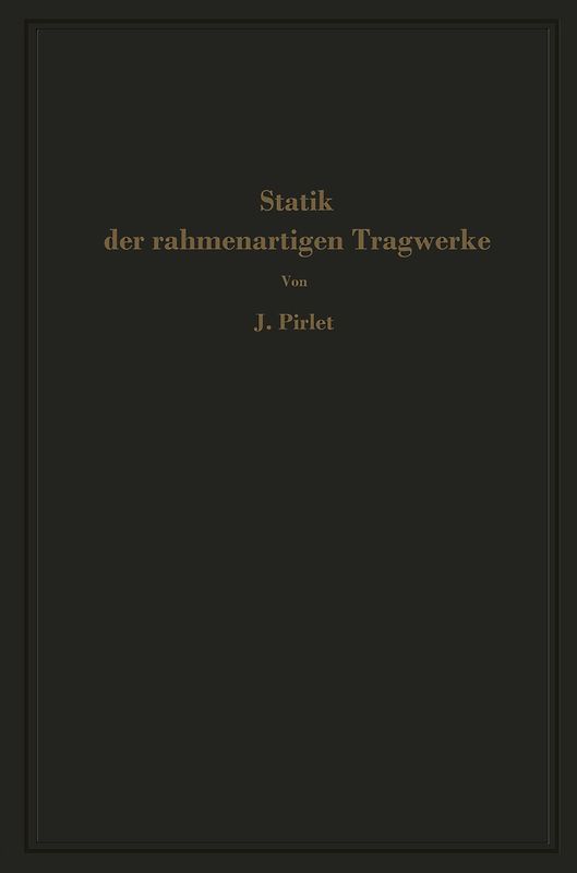 Statik der rahmenartigen Tragwerke
