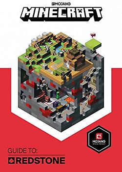 Mincraft: Guide to Redstone: An Official Minecraft Book from Mojang (Minecraft Guide)