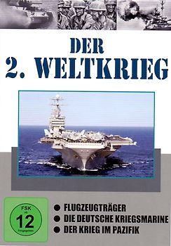 Der 2. Weltkrieg: Vol. 3 - Flugzeugträger, Die Deutsche Kriegsmarine, Der Krieg im Pazifik [3 DVDs] DVD