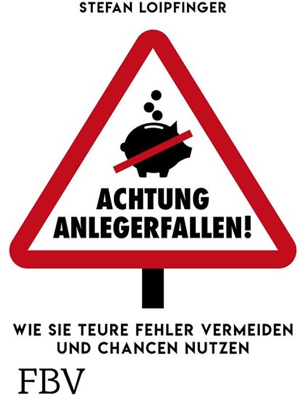Achtung Anlegerfallen!