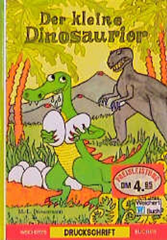 Der kleine Dinosaurier. In Druckschrift