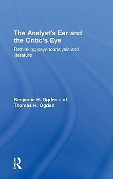 The Analyst's Ear and the Critic's Eye