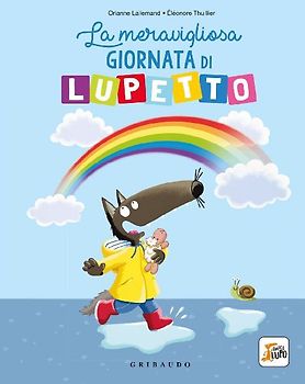 La meravigliosa giornata di lupetto. Amico lupo