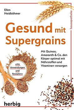 Gesund mit Supergrains