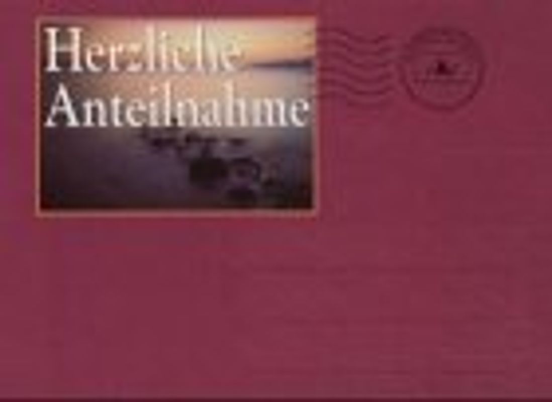 Herzliche Anteilnahme