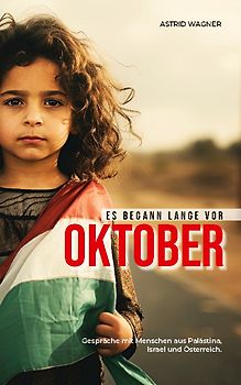 Es begann lange vor Oktober