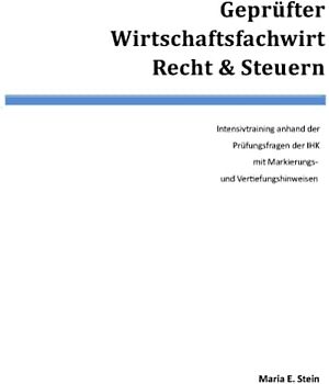 Geprüfter Wirtschaftsfachwirt. Recht & Steuern