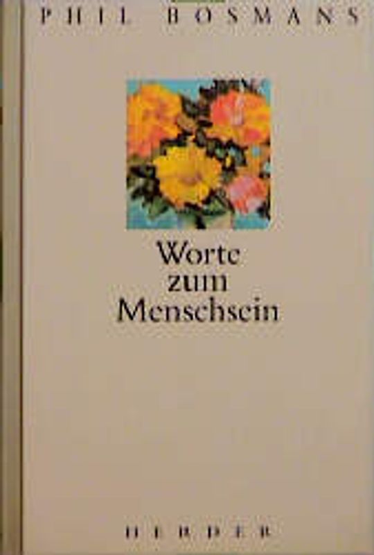 Worte zum Menschsein