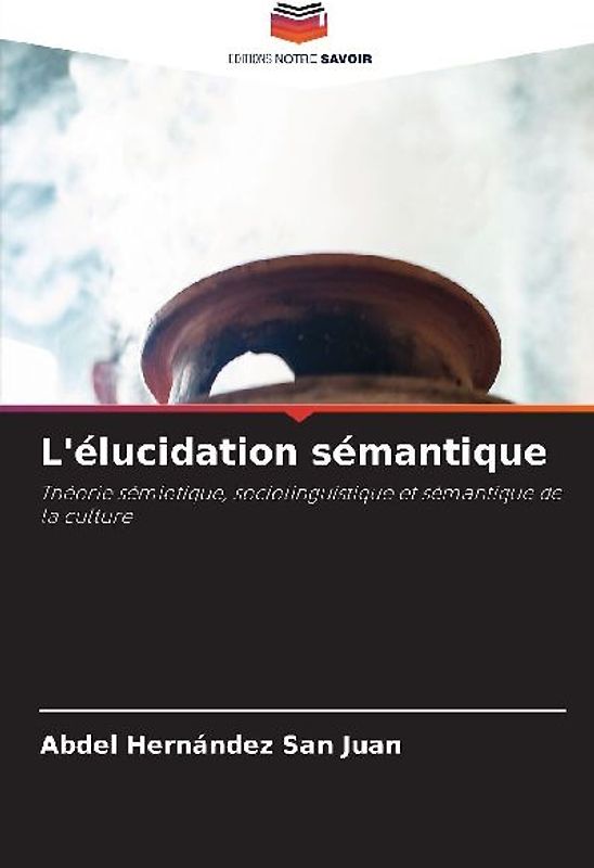 L'élucidation sémantique