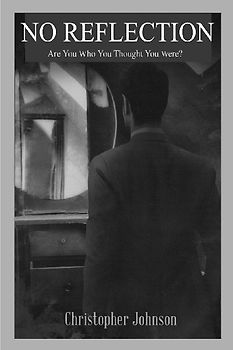 No Reflection, Are You Who You Thought You Were?