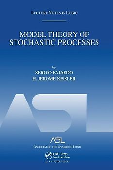 Model Theory of Stochastic Processes