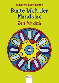 Bunte Welt der Mandalas - Zeit für dich