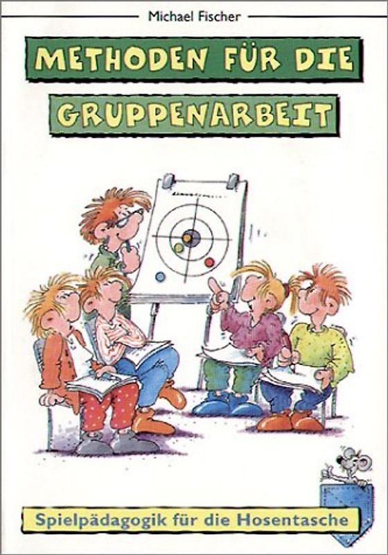 Methoden für die Gruppenarbeit