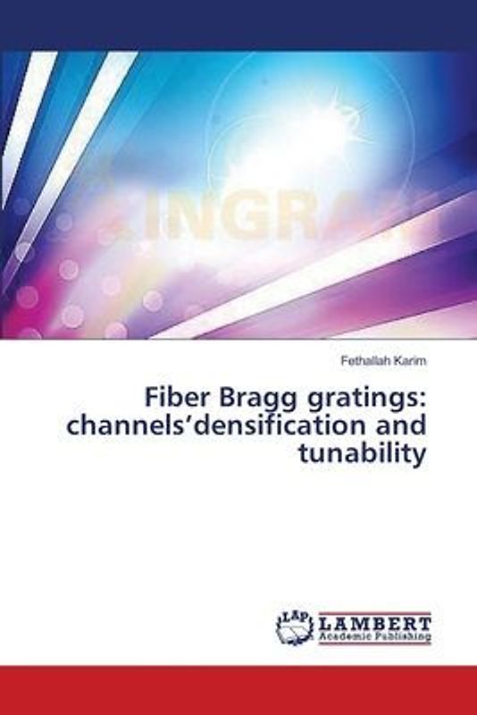 Fiber Bragg gratings: channels¿densification and tunability