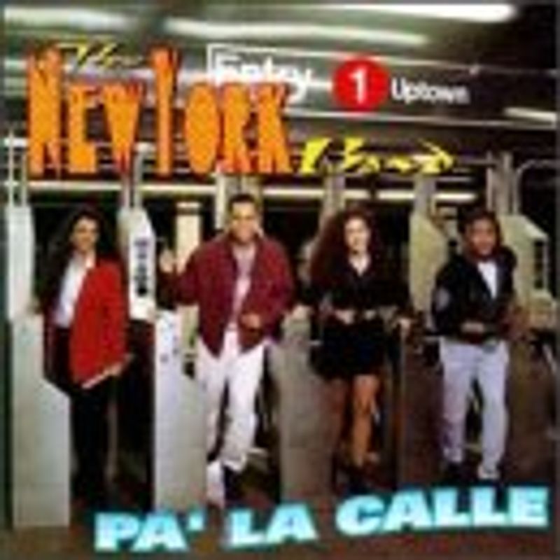 the New York Band - Pa'la Calle
