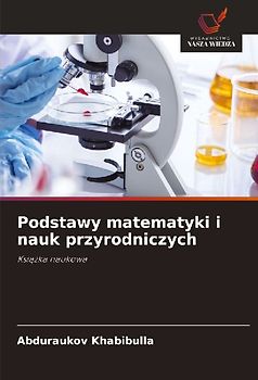 Podstawy matematyki i nauk przyrodniczych