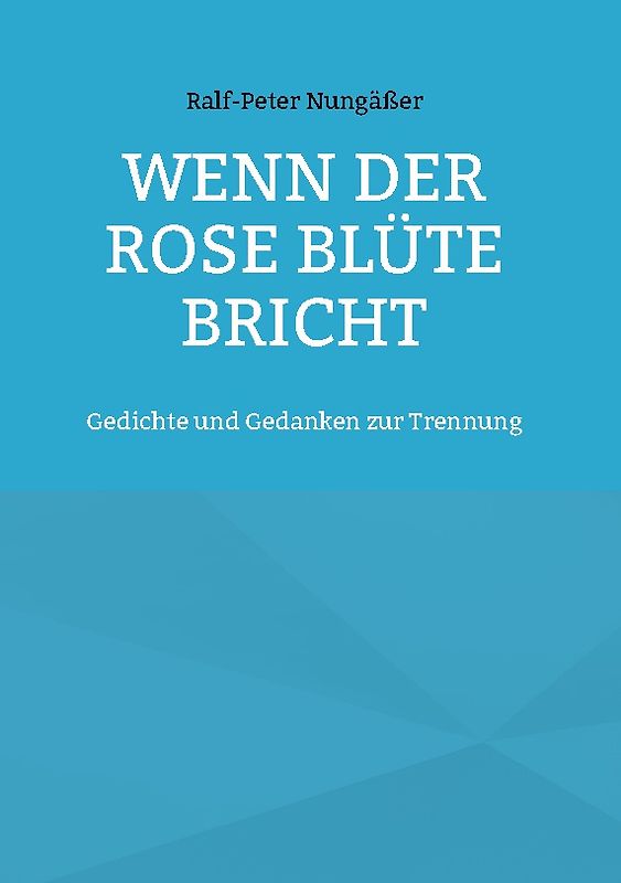 Wenn der Rose Blüte bricht