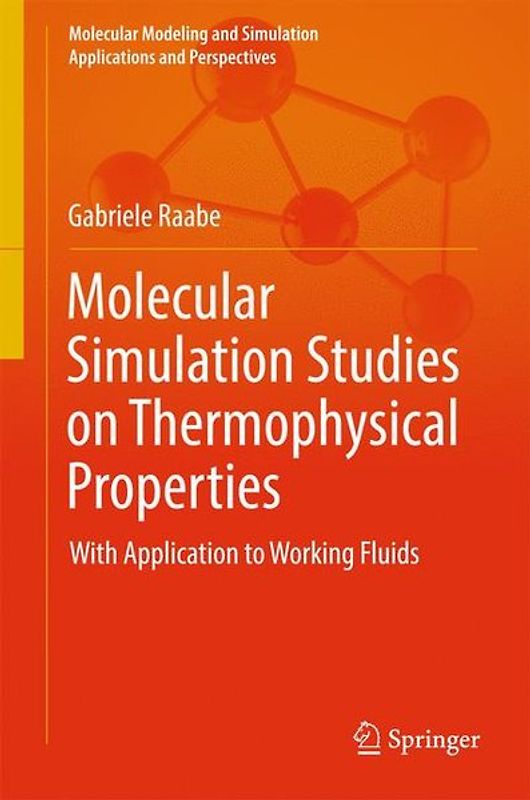Molecular Simulation Studies on Thermophysical Properties