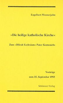 Die heilige katholische Kirche