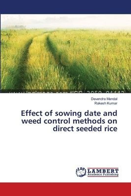 Effect of sowing date and weed control methods on direct seeded rice