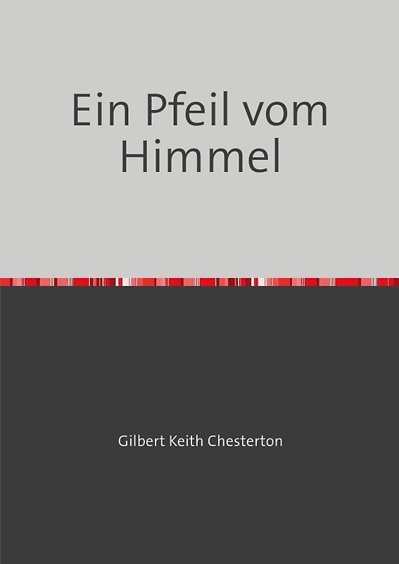 Ein Pfeil vom Himmel