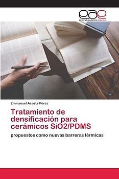 Tratamiento de densificación para cerámicos SiO2/PDMS