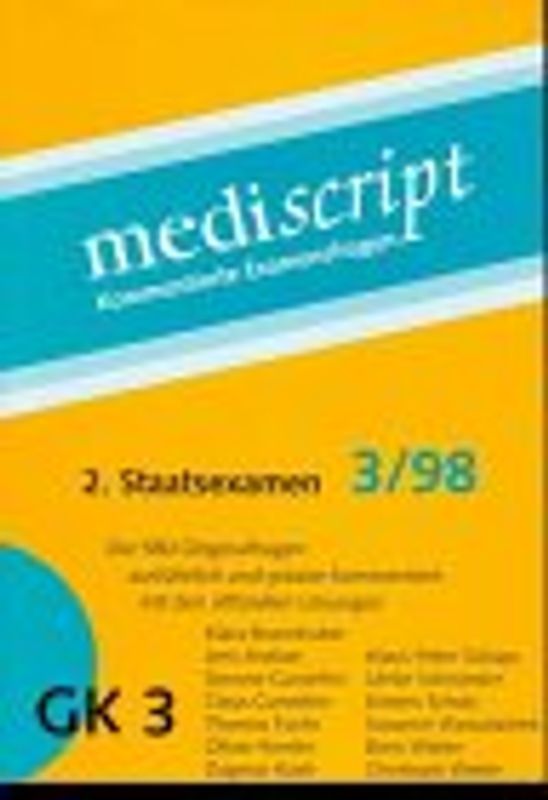 2. Staatsexamen 3/98. Die 580 Originalfragen ausführlich und präzise kommentiert mit den offiziellen Lösungen