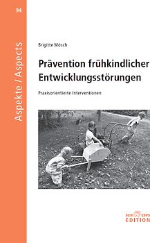 Prävention frühkindlicher Entwicklungsstörungen