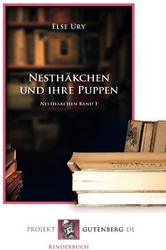 Nesthäkchen und ihre Puppen: Nesthäkchen Band 1