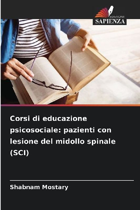 Corsi di educazione psicosociale: pazienti con lesione del midollo spinale (SCI)