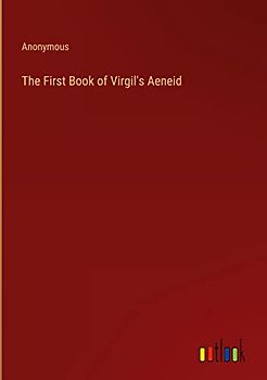 The First Book of Virgil's Aeneid