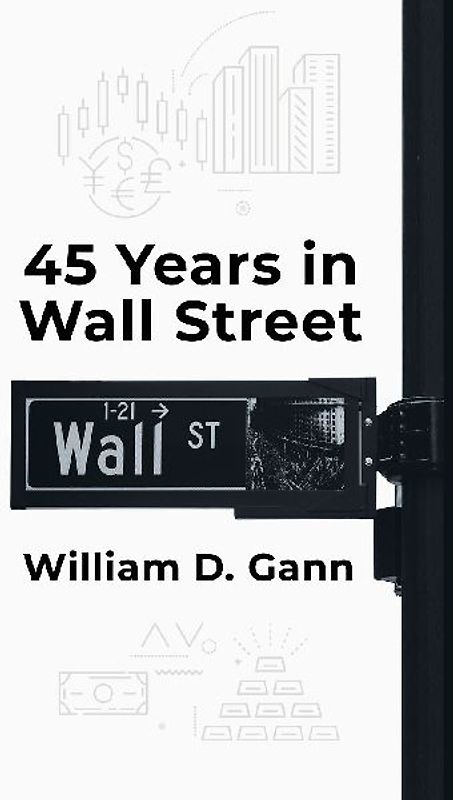 45 Years In Wall Street Hardcover