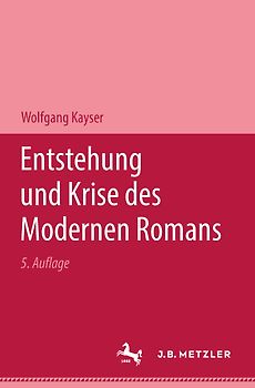 Entstehung und Krise des modernen Romans