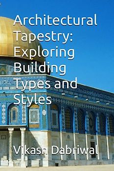 Architectural Tapestry: Exploring Building Types and Styles