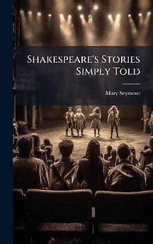 Shakespeare's Stories Simply Told