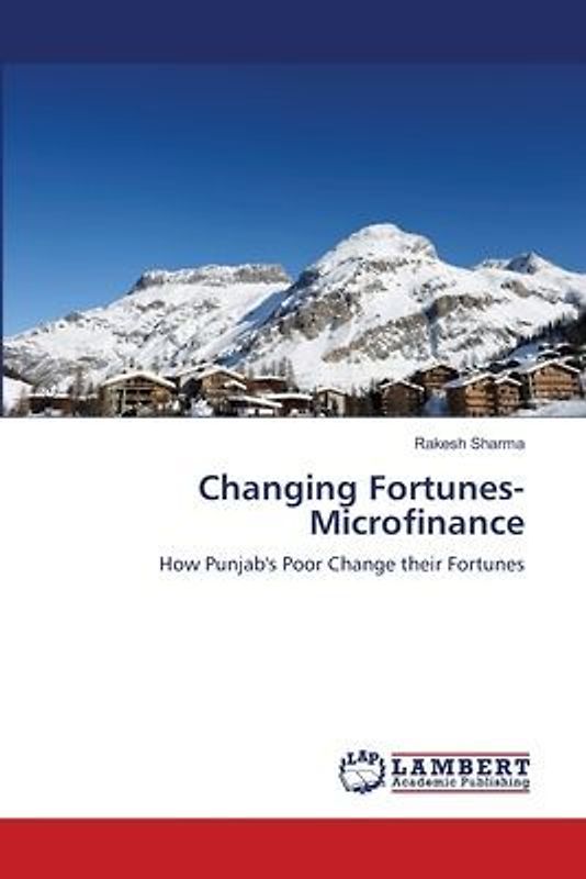 Changing Fortunes- Microfinance