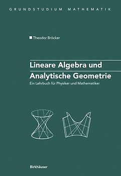 Lineare Algebra und Analytische Geometrie