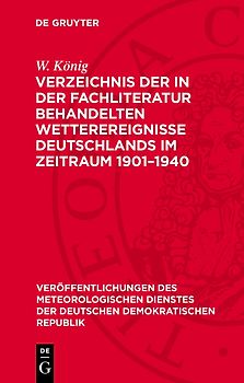 Verzeichnis der in der Fachliteratur behandelten Wetterereignisse Deutschlands im Zeitraum 1901–1940