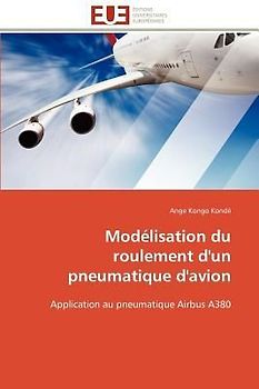 Modélisation du roulement d'un pneumatique d'avion